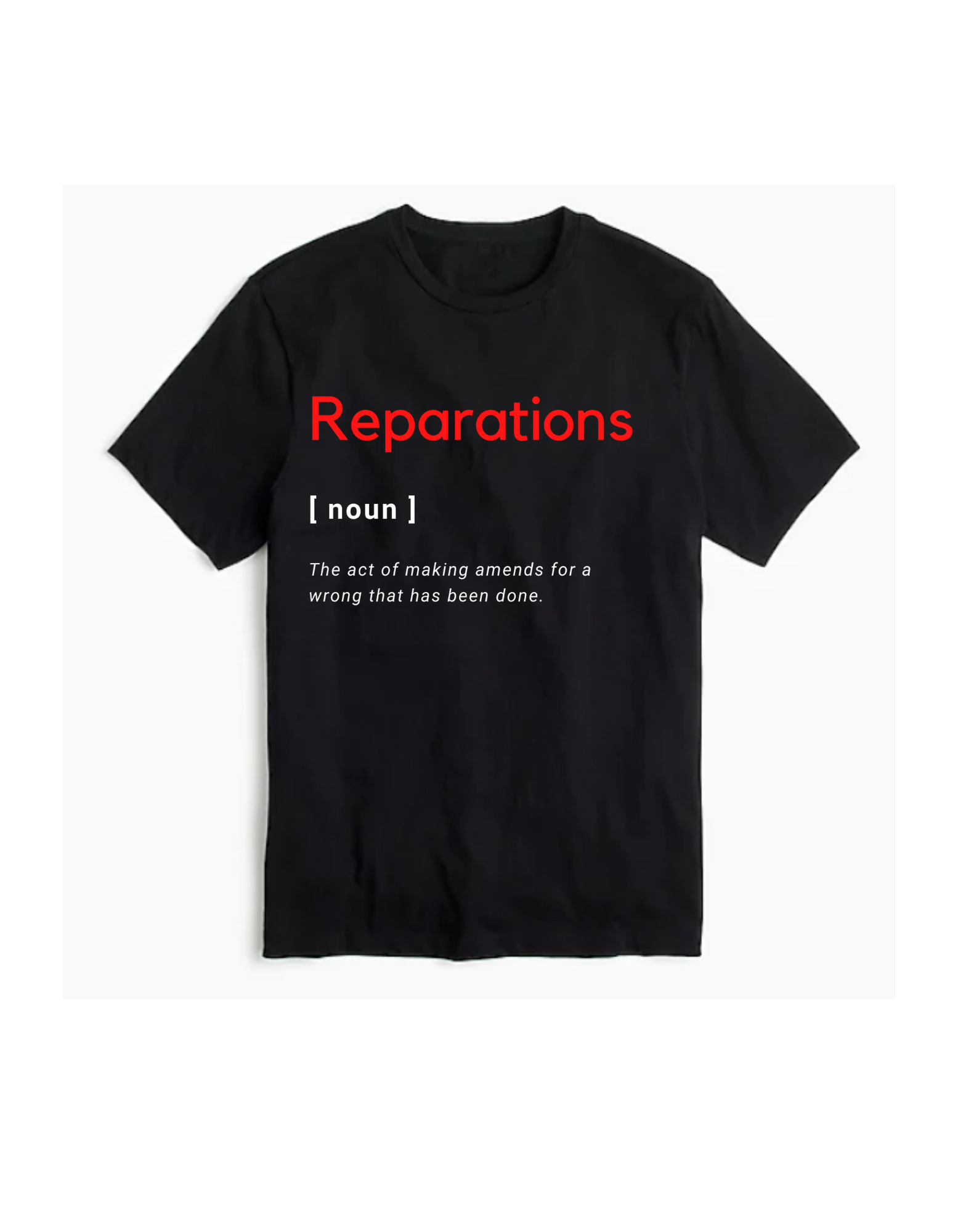 "REPARATIONS DEFINED" Unisex Fit
