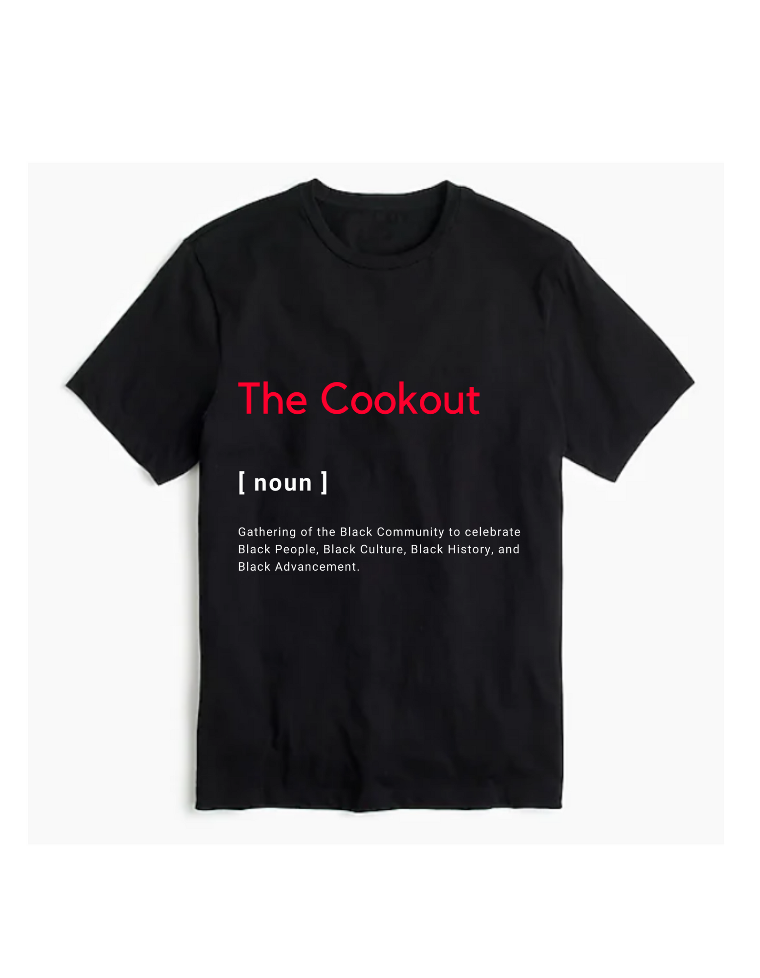 "THE COOKOUT DEFINED" Unisex T-Shirt